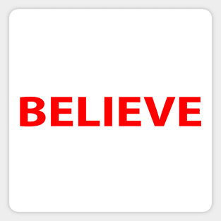 Believe Cool Inspirational Christian Magnet